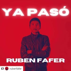 Ruben Fafer - Ya Pasó.jpeg